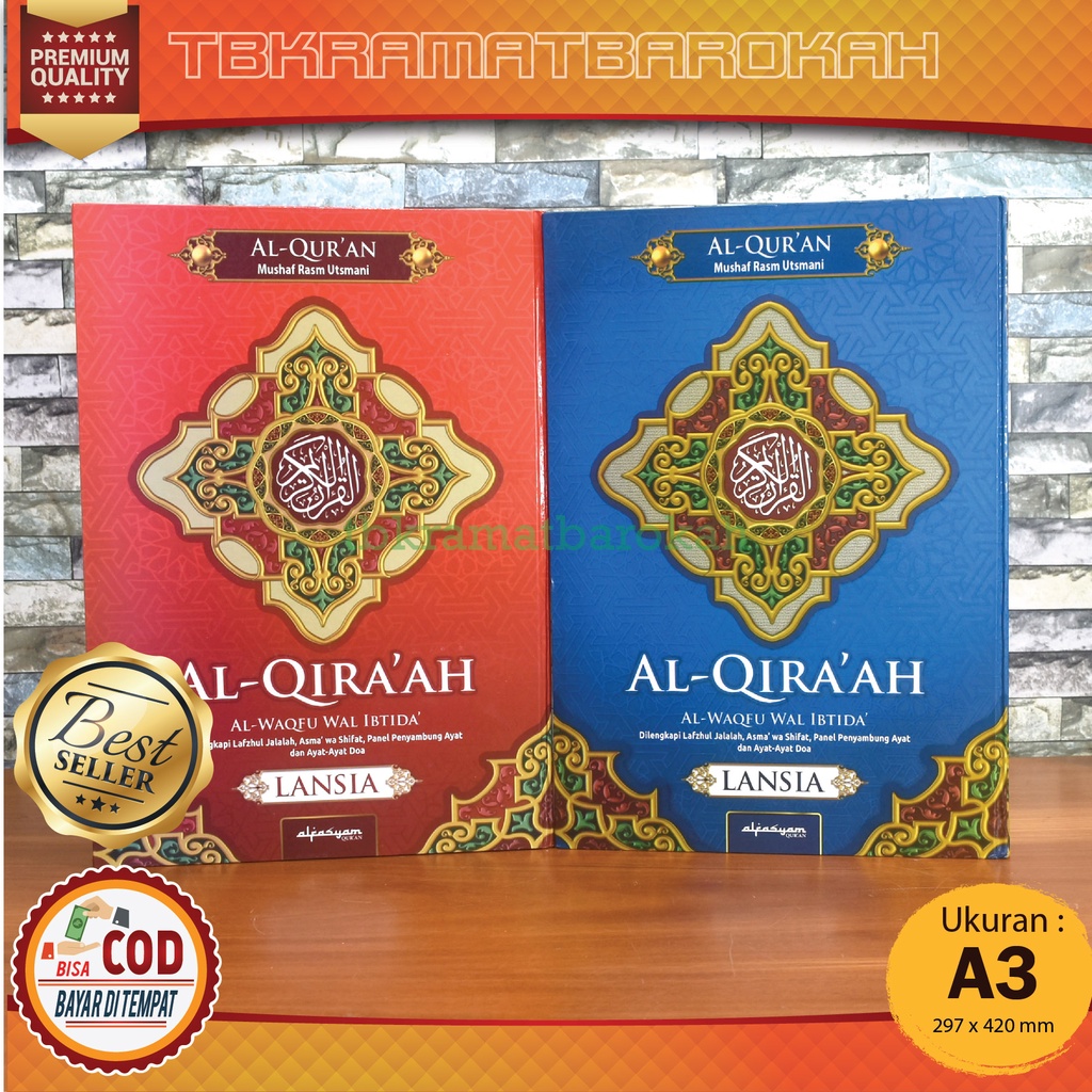 Al-Qur'an Al-Qiraah A3 Jumbo untuk Lansia disertai Waqaf Ibtida Tanpa Terjemahan - Al Fasyam Qur'an,