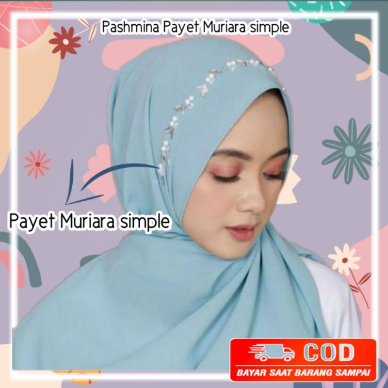 Pashmina Payet Bando l Pashmina Payet Mutiara Bando l Pashmina Payet Mutiara Diamond l Pashmina
