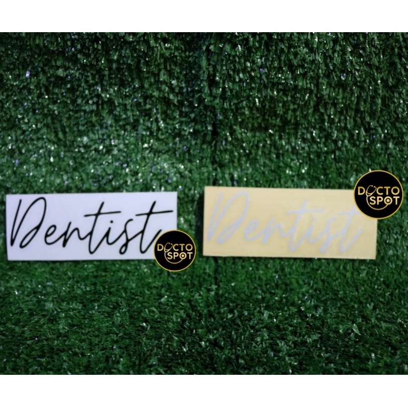 Sticker / Stiker Dentist ( Untuk Dokter Gigi , Mahasiswa Kedokteran Gigi ,  FKG , Kesehatan Gigi , S