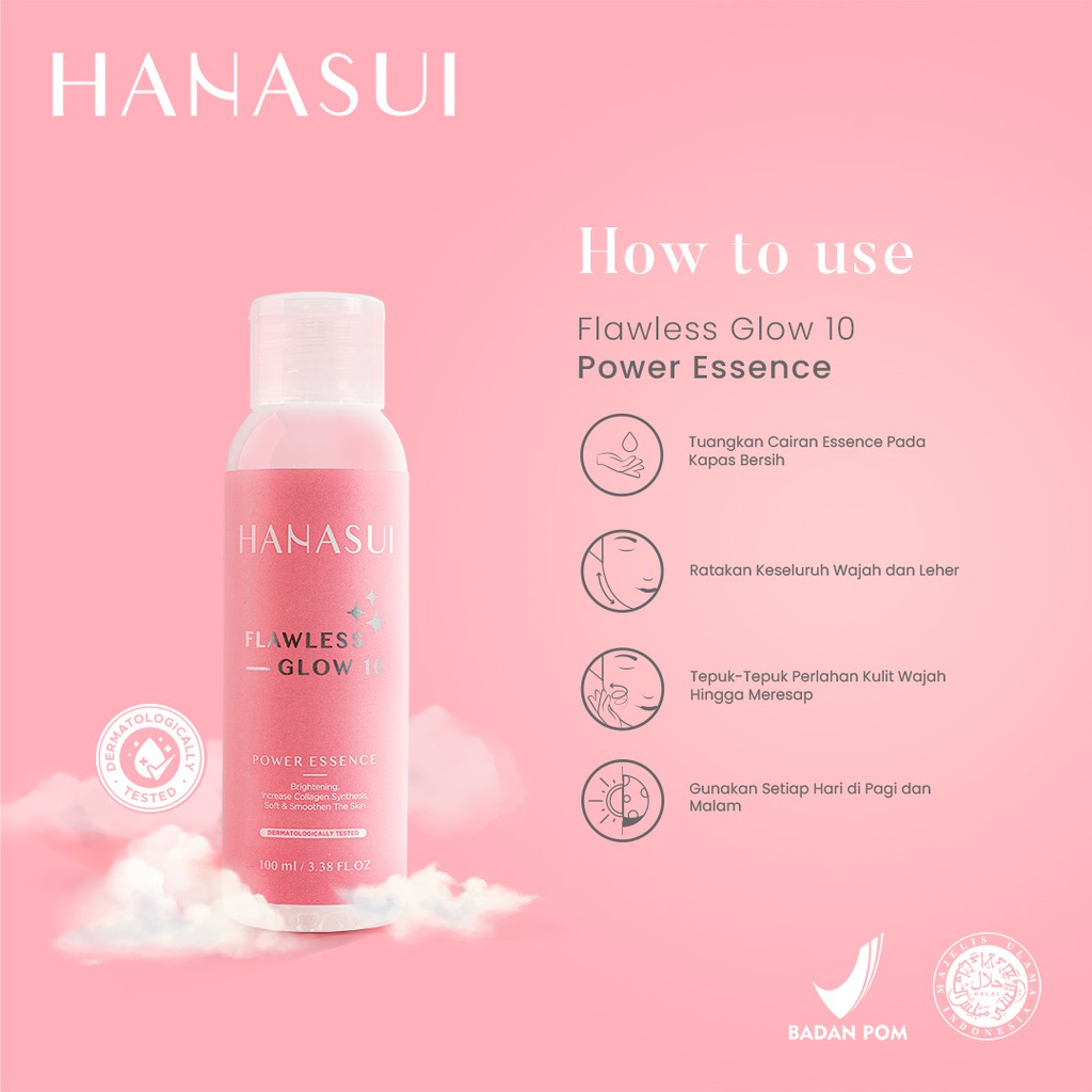 HANASUI Flawless Glow 10 Power Essence Indonesia / Brightening Increase Collagen Synthesis Soft &amp; Smoothen The Skin 100ml / Toner Pelembab Wajah Kulit Muka Skincare Face Facial Wash Cleanser Toner Serum Day Night Cream Spot Gel Paket Acne Treatment Series