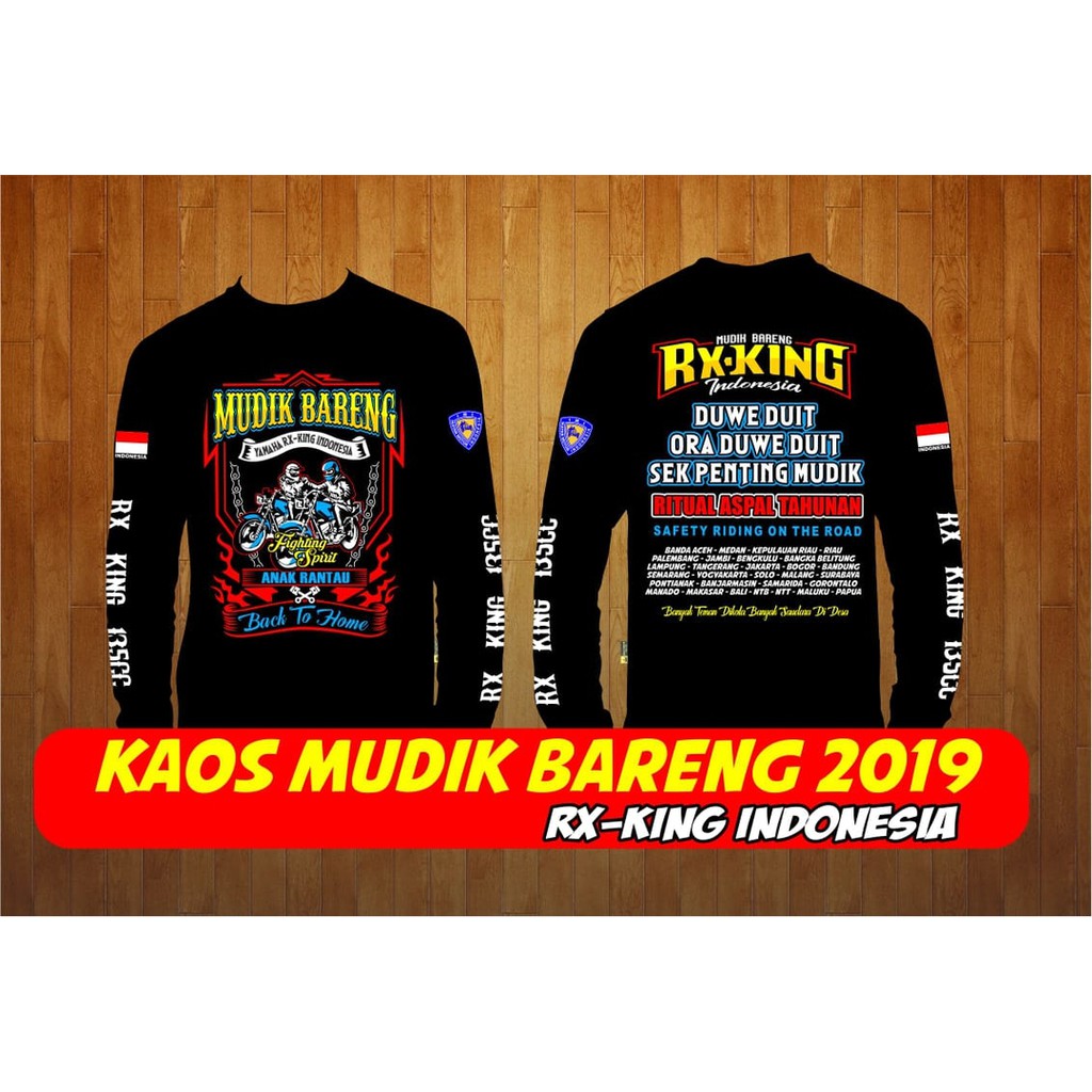 Kaos Rx King Mudik Bareng 2019 Anak Rantau Shopee Indonesia
