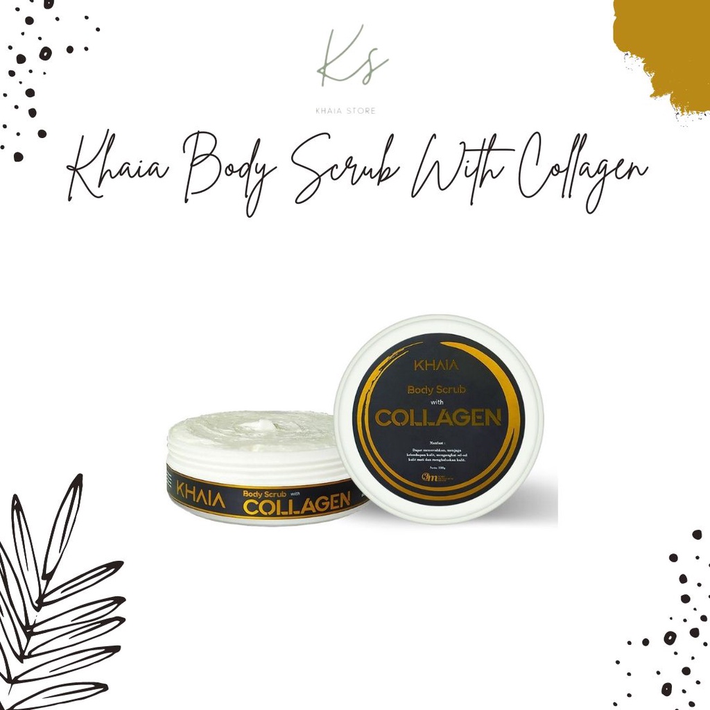 KHAIA Body Scrub Collagen  Lulur Pemutih Badan Pembersih Daki dan Kulit Lulur Pemutih BPOM