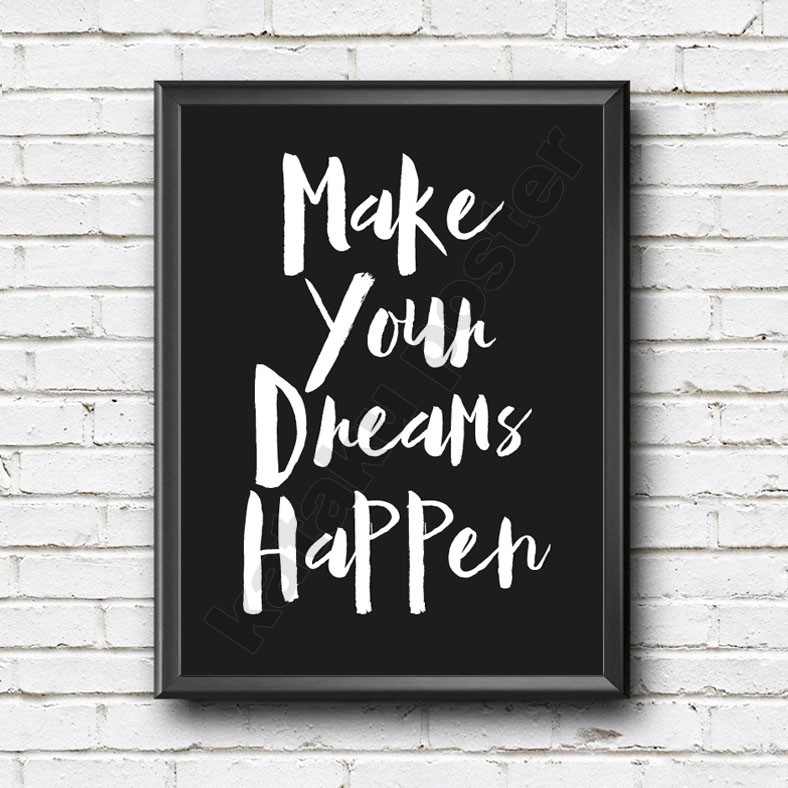  Hiasan  Dinding  Inspiratif Make Your Dreams Happen 