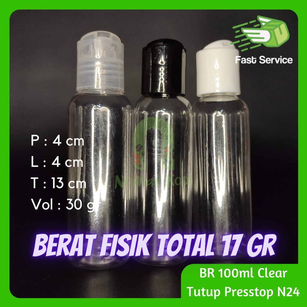 Botol 100ML BR Clear Presstop