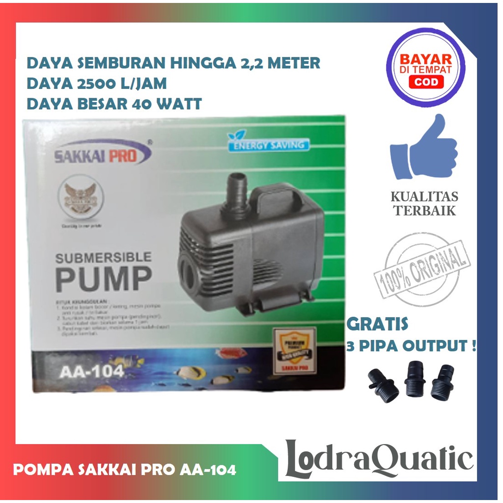 POMPA KOLAM SAKKAI PRO AA 104 POMPA KOLAM IKAN SAKKAI PRO AA 104 NAIK 2,2 METER POMPA 2500 LITER PER JAM POMPA AIR HIDROPONIK POMPA KOLAM KECIL POMPA AQUARIUM BESAR FILTER AQUARIUM FILTER KOLAM IKAN KOI FILTER POMPA AIR LAUT MARINE FILTER IKAN CHANNA