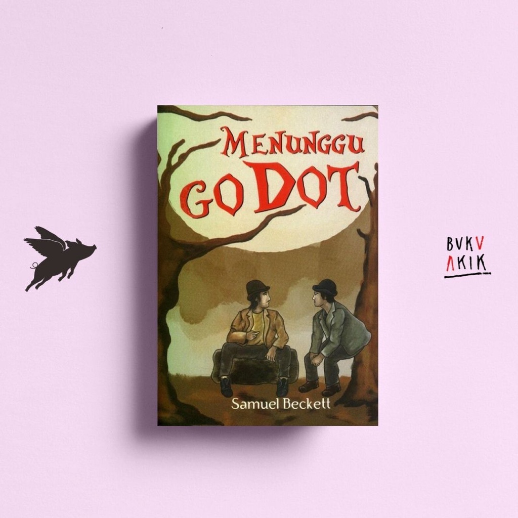 Menunggu Godot – Samuel Beckett