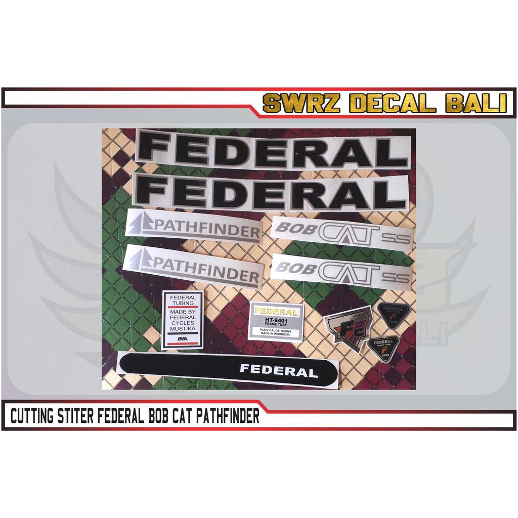 DECAL CUTTING STIKER FEDERAL BOB CAT PATHFINDER