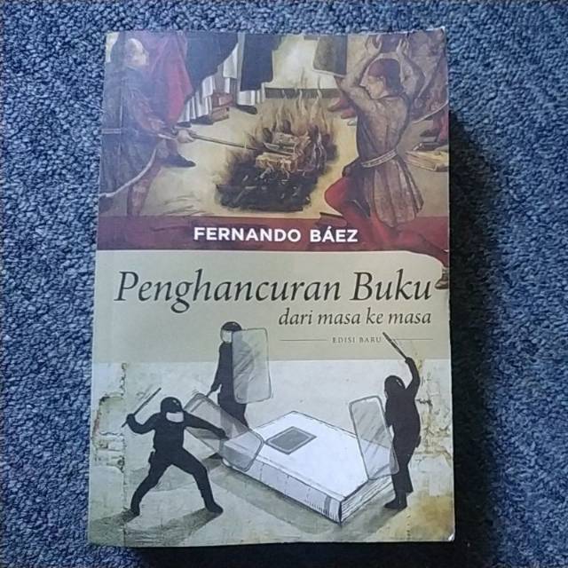 PENGHANCURAN BUKU DARI MASA KE MASA