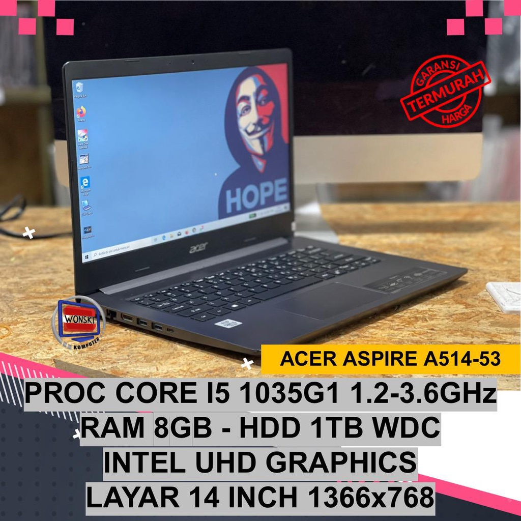 ACER ASPIRE A514-53   PROC CORE I5 1035G1 8CPUS 1.2-3.8GHz  RAM 8GB STORAGE HDD 1000GB WDC LAPTOP SECOND MURAH