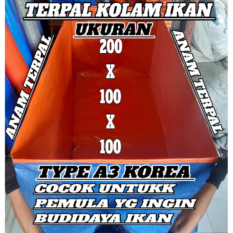 TERPAL KOLAM IKAN 200x100x100 A'3 KOREA