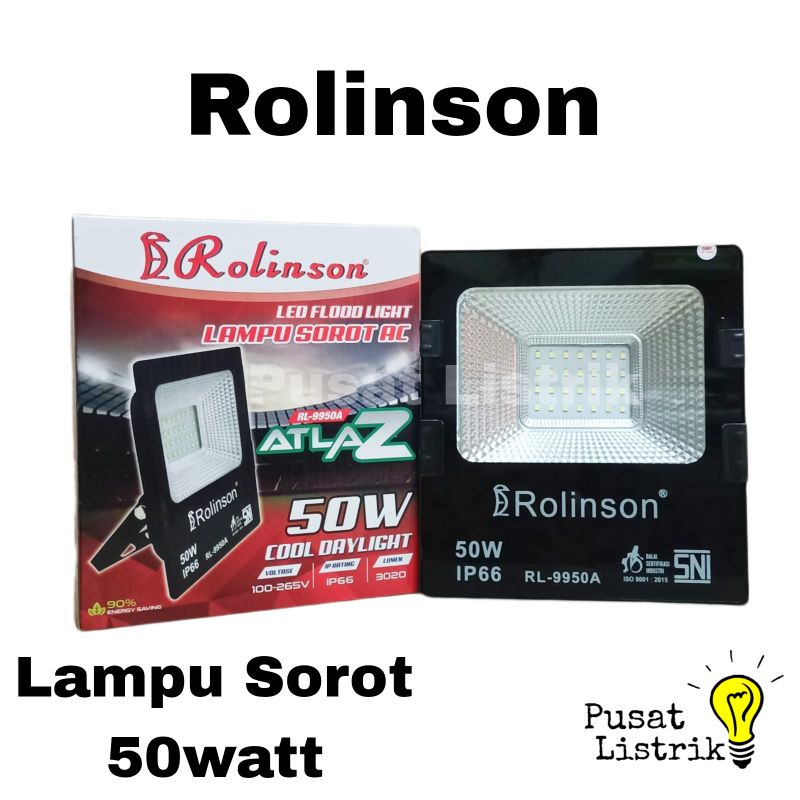 Lampu Sorot LED 50 Watt Rolinson Lampu Tembak Lampu FloodLight LED 50W