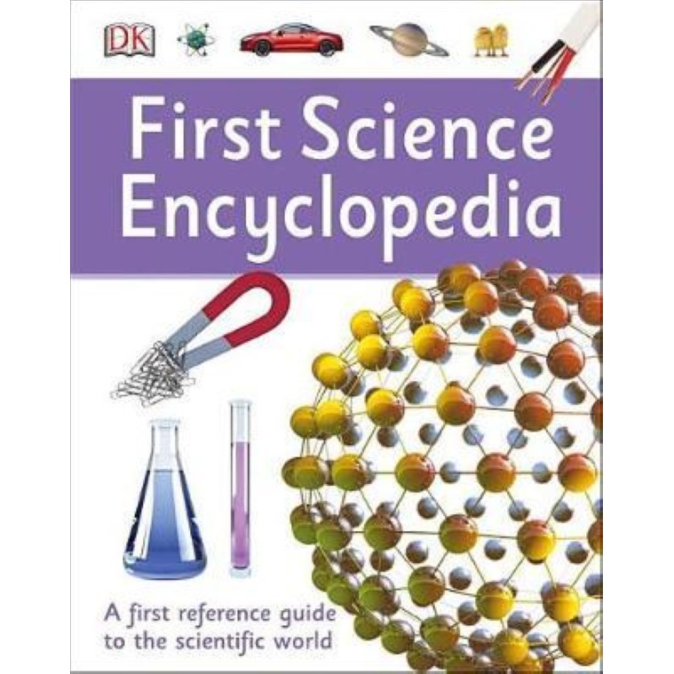 DK - First Science Encyclopedia