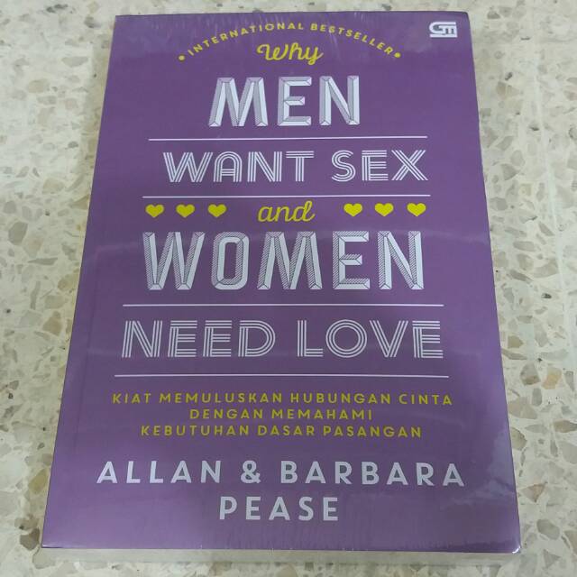 Jual Buku Why Men Want Sex And Women Need Love Allan And Barbara Pease 