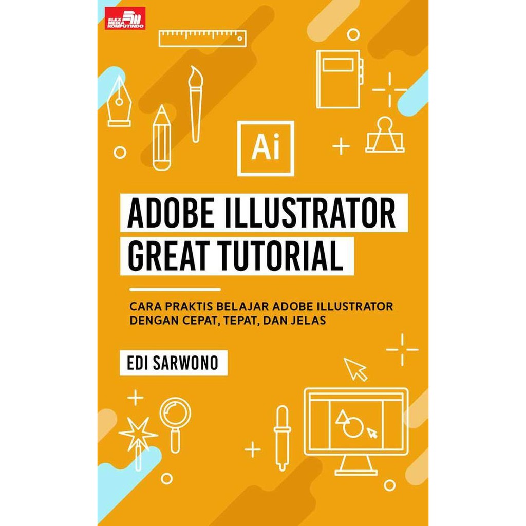 Adobe Illustrator Great Tutorial Penawaran Menarik