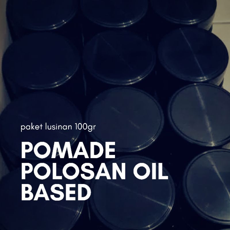 POMADE polosan 100gr custom Pomade Pomade Tampa label pade oil based | Pomade grosir | Pomade polosa