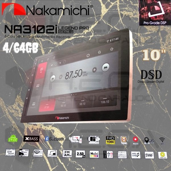 ANDROID HEAD UNIT NAKAMICHI NA-3102i LEGEND PRO 10 Inch &amp; 9 INCH Head Unit Android Tape Mobil