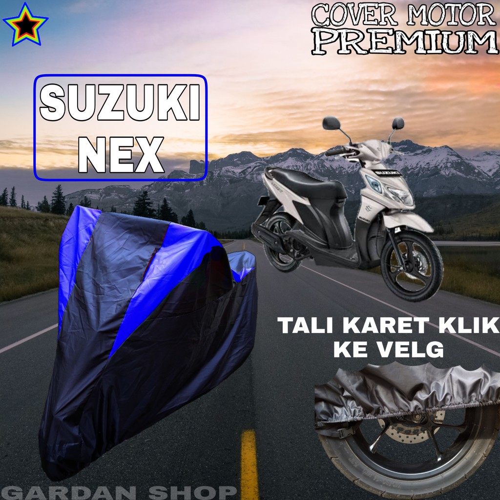 Sarung Motor SUZUKI NEX Hitam BIRU Body Cover Suzuki PREMIUM