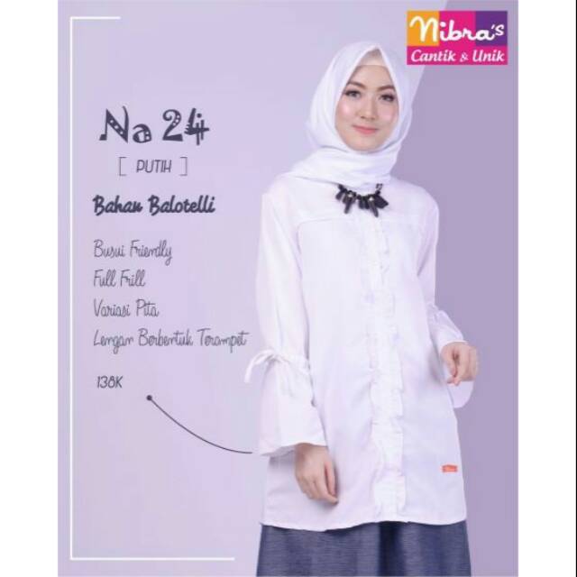 [Original] Atasan Nibras NA 24 Blouse Panjang Wanita Muslimah Balotelli Premium Putih / Coklat