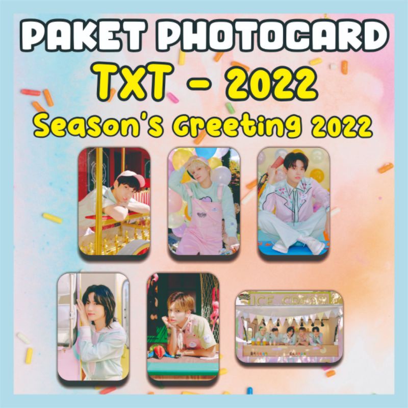[6 lbr] READY STOCK - PHOTOCARD TXT SEASON'S GREETING 2022 PC TXT ICE CREAM 2022 TXT FOTO CARD SEAGR