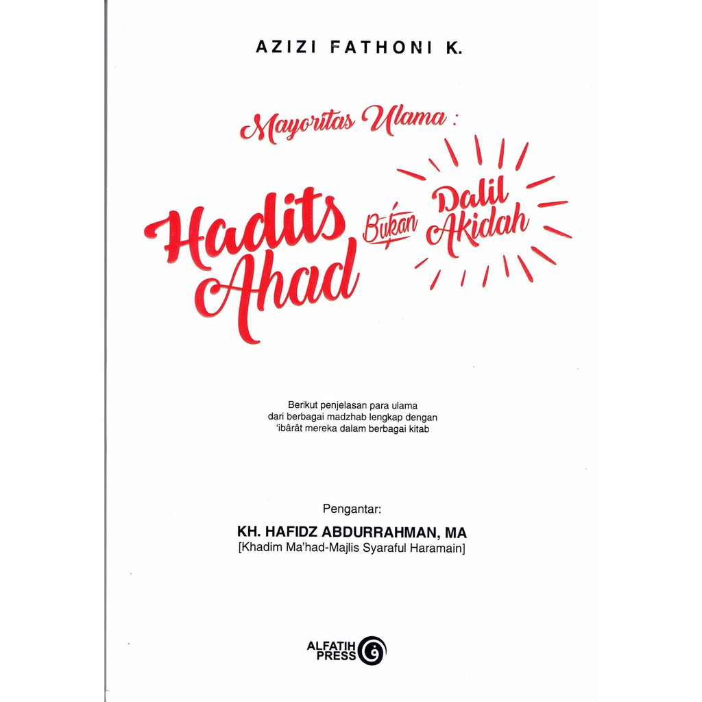 Hadits Ahad Bukan Dalil Akidah