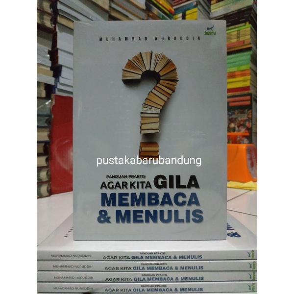 [Original] Buku Panduan Praktis Agar Kita Gila Membaca Dan Menulis Lengkap by Muhammad Nuruddin