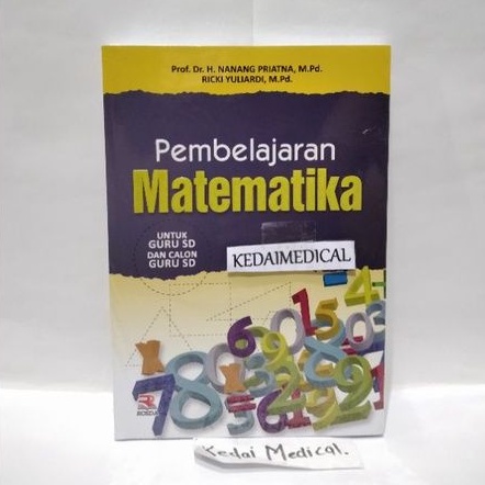 (ORIGINAL) BUKU PEMBELAJARAN MATEMATIKA untuk guru SD dan calon guru SD NANANG PRIYATNA