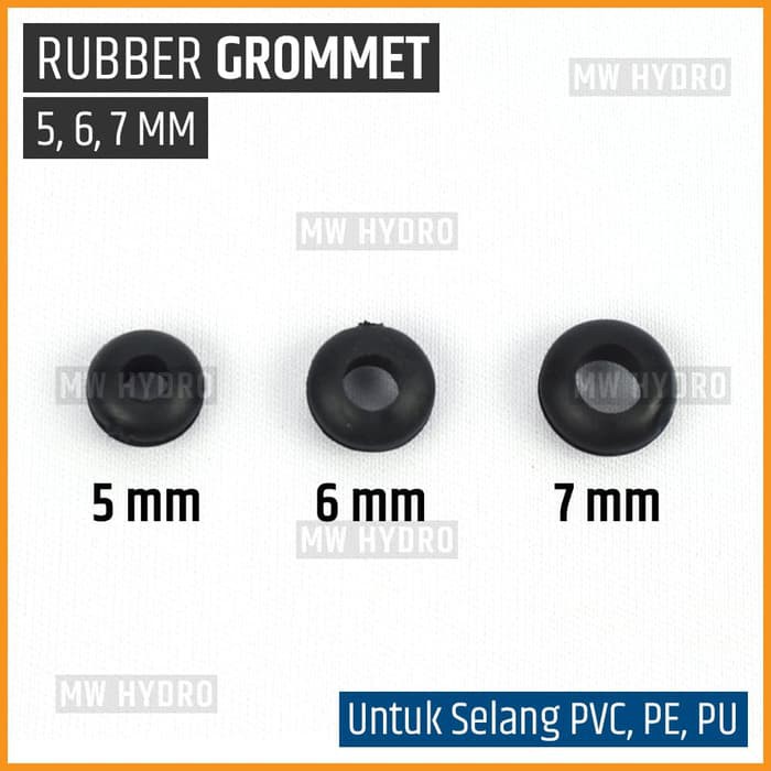 Rubber Grommet for PE, PVC, PU Hose | Karet Grommet untuk Selang PE, PVC, PU