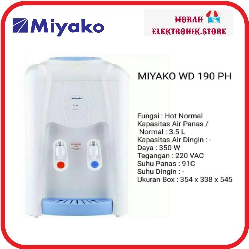 Miyako Dispenser WD 189 H / 189H/ WD 190 H / 190H [HOT &amp; NORMAL]