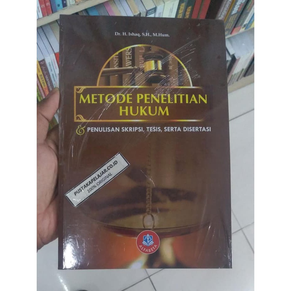 Buku Metode Penelitian Hukum Penulisan Skripsi Tesis Serta Disertasi Ishaq Alfabeta Shopee Indonesia