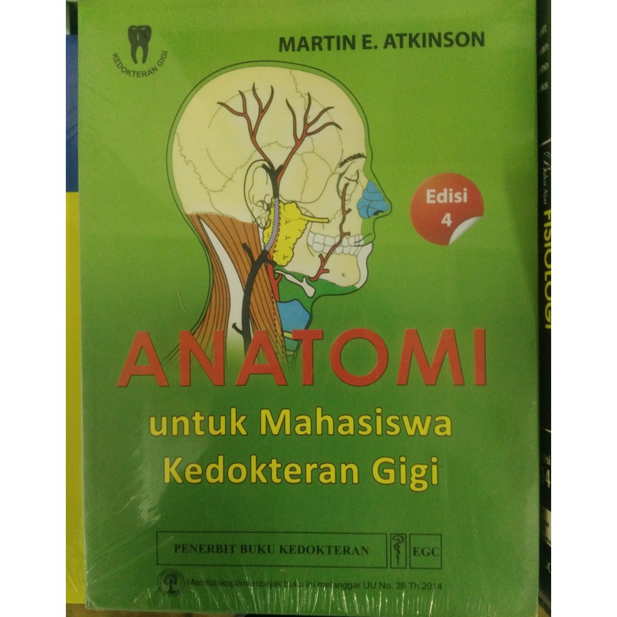 Anatomi untuk Mahasiswa Kedokteran Gigi (Edisi 4 ) -Martin E. Atkinson