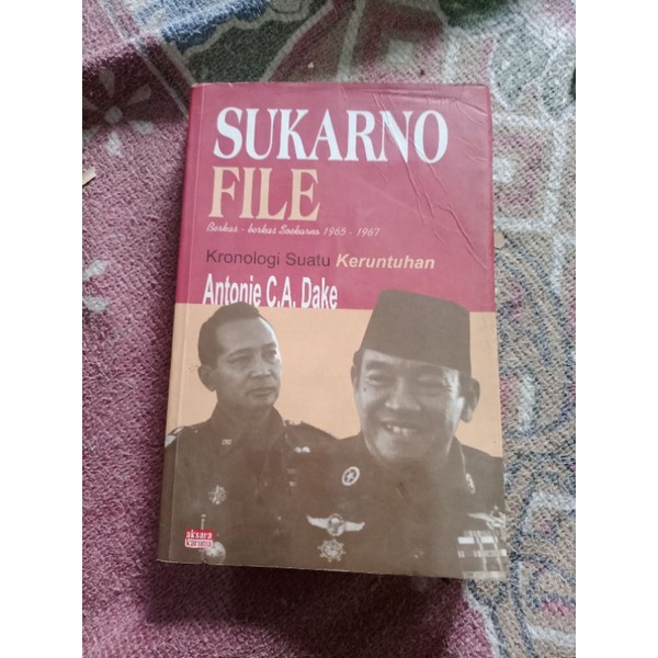 Sukarno file - Antonie CA dake