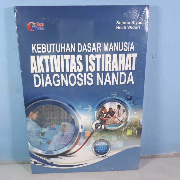 KEBUTUHAN DASAR MANUSIA AKTIVITAS ISTIRAHAT DIAGNOSIS NANDA
