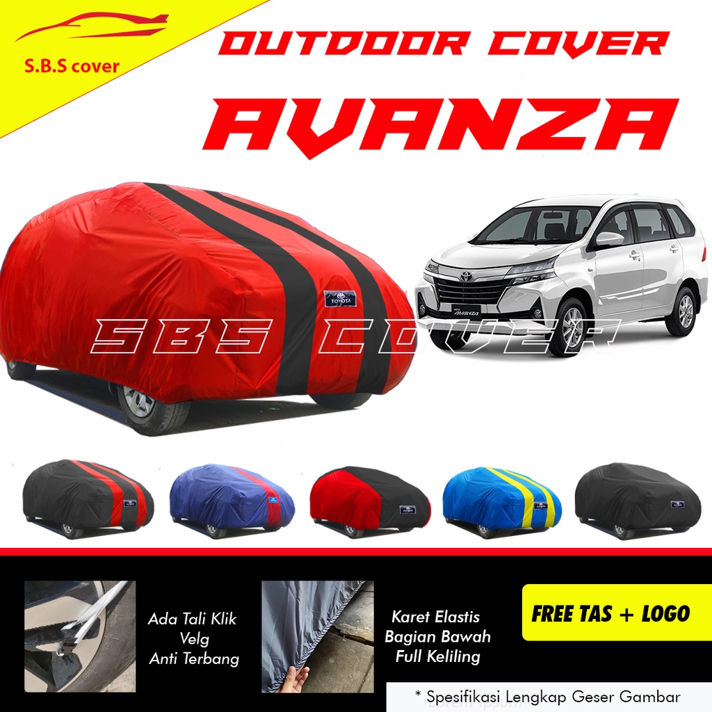 AVANZA VELOZ Body Cover Mobil avanza Sarung Mobil avanza veloz avanza lama avanza barong grand avanza xenia lama xenia li xenia family xenia li family xenia calya sigra mobilio brio agya ayla hrv