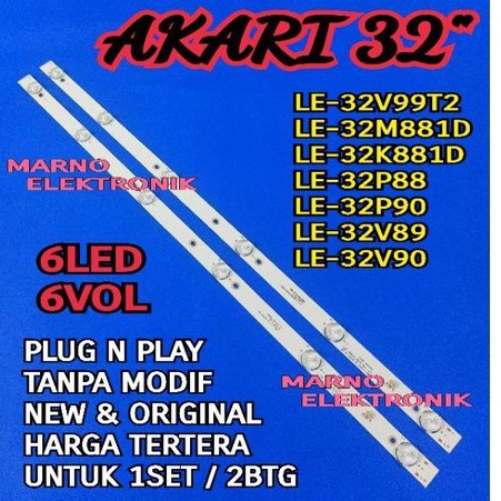 BL BACKLIGHT LED TV AKARI LE-32P88 LE-32P90 LE-32V89 LE-32V90 LE 32P88 LE 32P90 LE 32V89 LE 32V90 6K