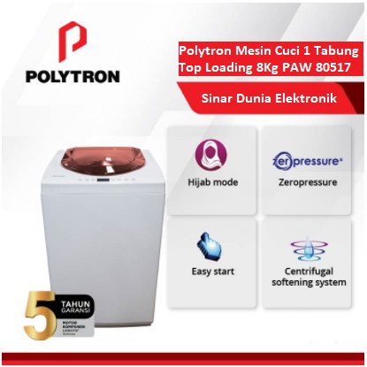 Polytron Mesin Cuci 1 Tabung Top Loading 8Kg PAW 80517 PROMO GARANSI