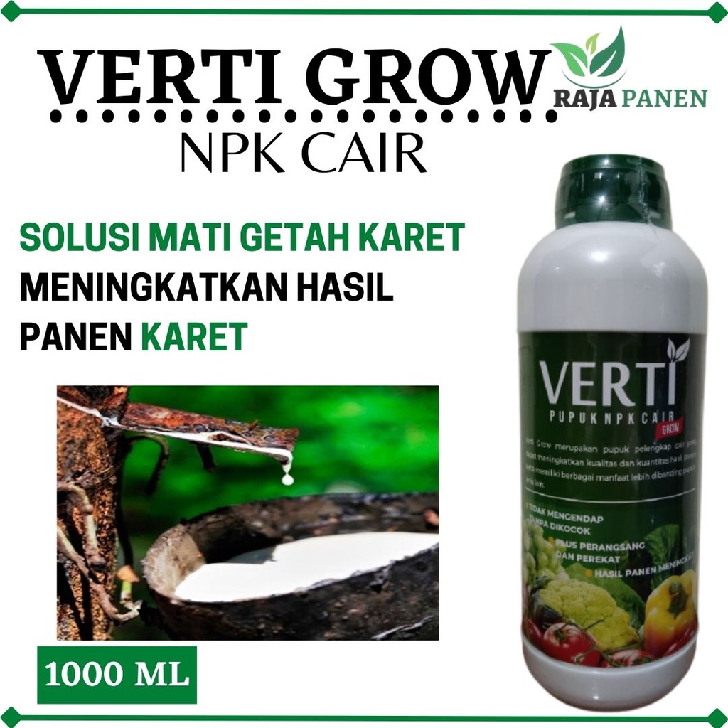 VERTI NPK Obat Perangsang Getah Karet, Obat Vitamin Penambah Getah Pohon Karet ASLI, Pupuk Karet