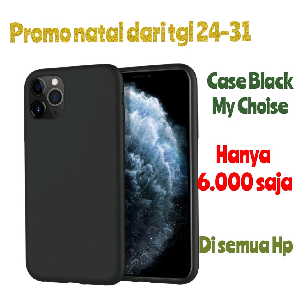 Case Vivo OPPO SAMSUNG REALMI XIAOMI INFINIX IPHONE Case Black Silicon Black My Choice Case Polos Hi
