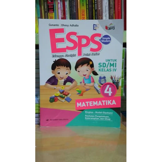 Esps Matematika 4 Untuk Sd Mi Kelas Iv K13n Erlangga