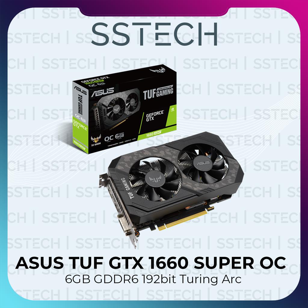 VGA ASUS TUF Gaming GTX 1660 Super OC 6GB - 6 GB GDDR6