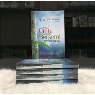 

Agar Cinta Selalu Bersemi. PRO U MEDIA