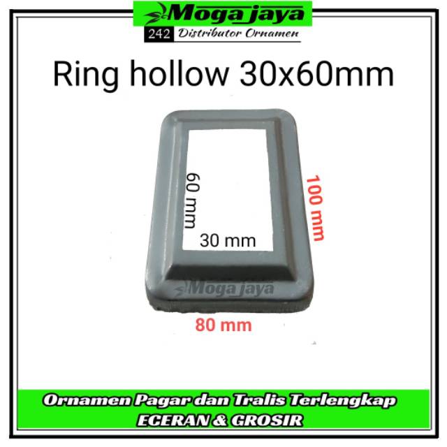 Ring hollow 30x60 mm tapak hollow ornamen pintu pagar canopy dll