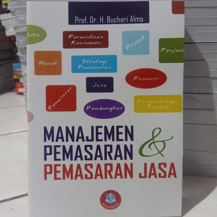 Buku Manajemen pemasaran dan pemasaran jasa By Buchari alma