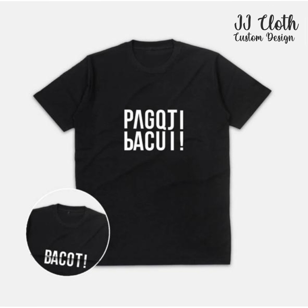 KAOS BAJU TSHIRT ILUSI BACOT KEKINIAN PRIA WANITA COMBED 30S