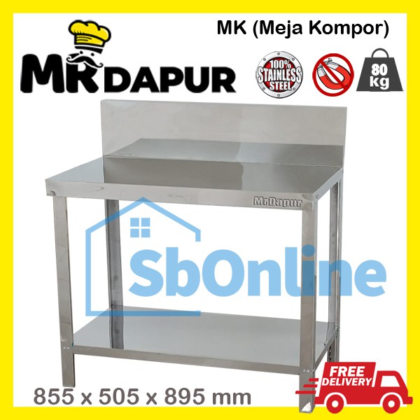 Meja Dapur / Kompor Stainless Steel Mr Dapur 2 Rak MK Serbaguna