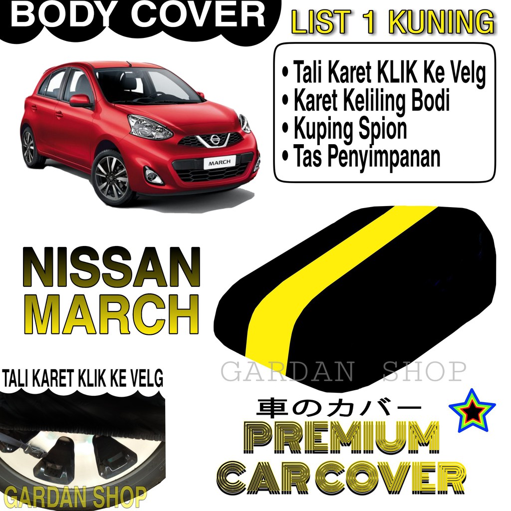 Body Cover NISSAN MARCH List KUNING Penutup Pelindung Bodi Mobil Nissan March PREMIUM Yellow