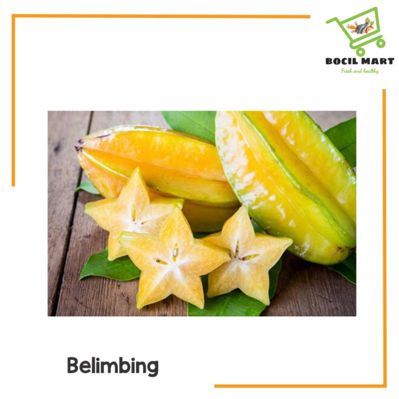

[BOCIL MART] BUAH BELIMBING 1 KG