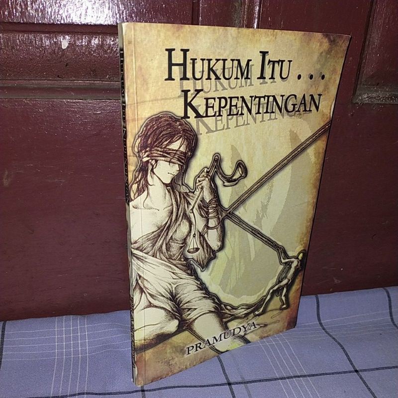 hukum itu kepentingan Pramudya