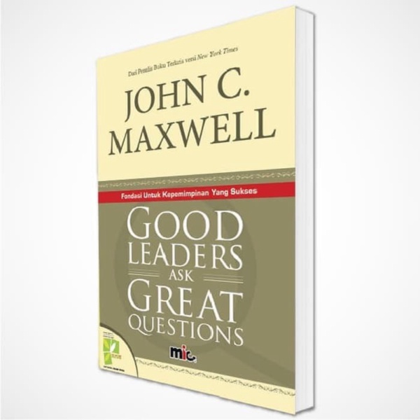 BOOK Buku Good Leaders Ask Great Questions  John C. Maxwell
