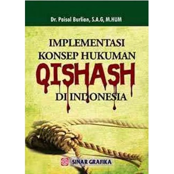 implementasi konsep hukuman qishash di Indonesia
