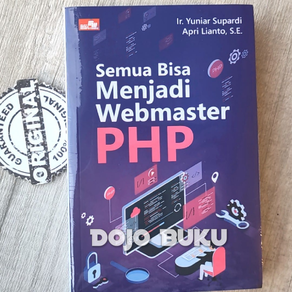 Buku Semua Bisa Menjadi Webmaster PHP by Ir. Yuniar Supardi